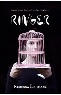 Ringer: Poems