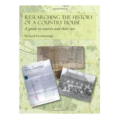 Researching the history of a country house
