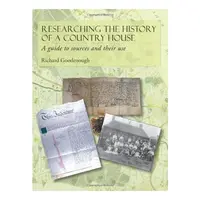 Researching the history of a country house