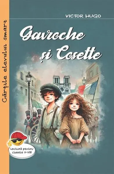 Gavroche și Cosette - Paperback brosat - Victor Hugo