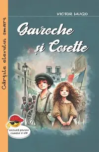 Gavroche și Cosette - Paperback brosat - Victor Hugo