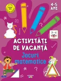 Activitati de vacanta. Jocuri matematice