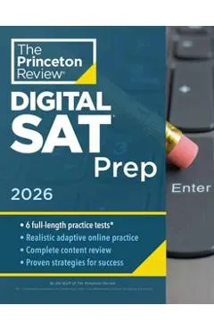 Princeton Review Digital SAT Prep, 2026: 4 Full-Length Practice Tests (2 in Book + 2 Adaptive Tests Online) + Review + Online Tools