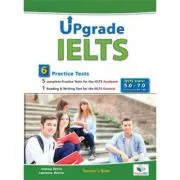 Upgrade IELTS 5 Academic tests & 1 general test Teacher's book