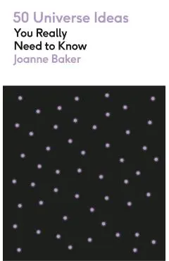 50 Universe Ideas You Really Need to Know