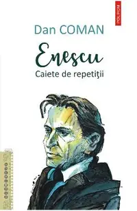 eBook Enescu. Caiete de repetitii