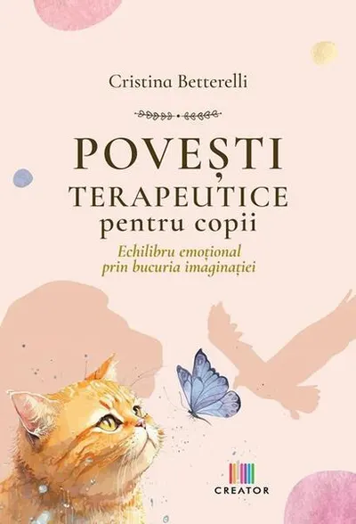 Povești terapeutice pentru copii - Paperback brosat - Cristina Betterelli