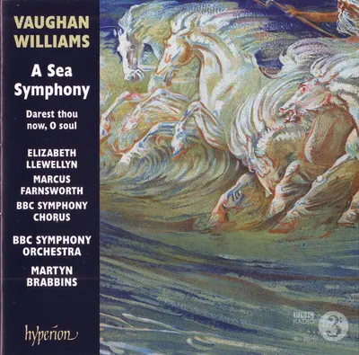 A Sea Symphony / Darest Thou Now, O Soul | Vaughan Williams, Elizabeth Llewellyn, Marcus Farnsworth, BBC Symphony Chorus, BBC Symphony Orchestra, Martyn Brabbins