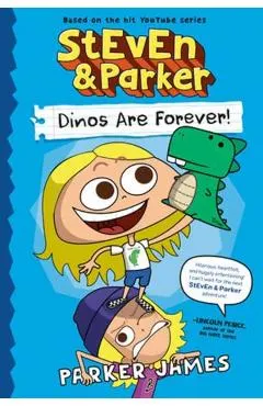 Steven and Parker: Dinos Are Forever!