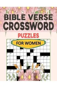 Crossword Puzzles Bible Verse For Women: Christian & Religious Biblical Trivia Crossword Puzzles