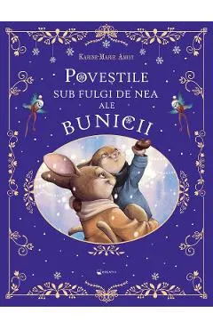 Povestile sub fulgi de nea ale bunicii