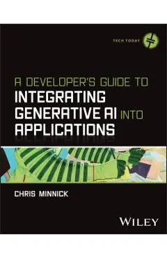 A Developer's Guide to Integrating Generative AI Into Applications