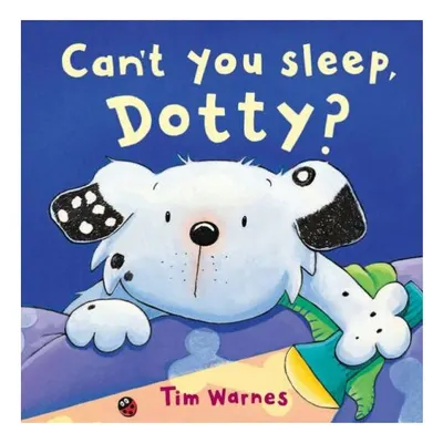Can't You Sleep, Dotty?