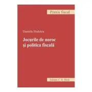 Jocurile de noroc si politica fiscala