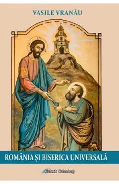 Romania si Biserica Universala