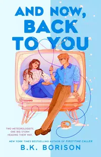 And Now, Back to You (Heartstrings 2)