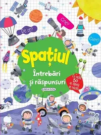 Spațiul. Întrebări și răspunsuri - Hardcover - ***