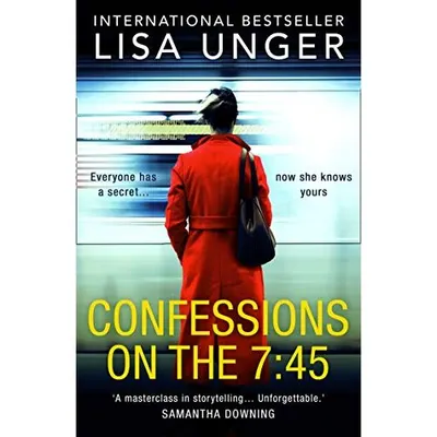 Confessions on the 7:45
