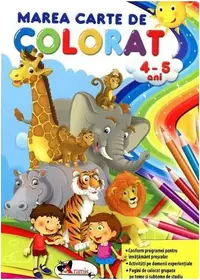 Marea carte de colorat (4-5 ani) - Paperback brosat - ***