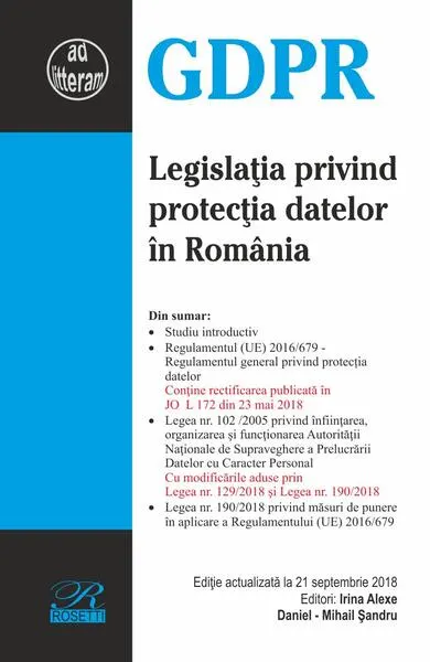 Legislaţia privind protecţia datelor în România - Paperback brosat - Daniel Mihail Şandru, Irina Alexe
