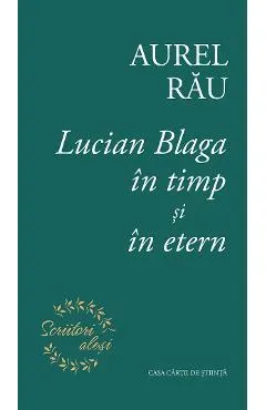 Lucian Blaga in timp si in etern