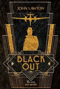 Black Out - Hardcover - John Lawton