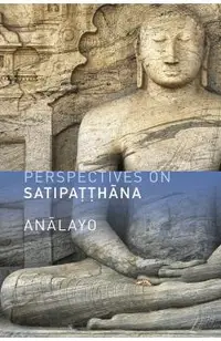 Perspectives on Satipatthana