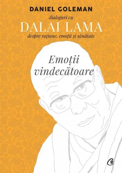 Emoţii vindecătoare - Paperback - Daniel Goleman