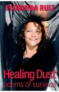 Healing Dust: Poems of Survival