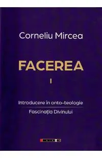 Facerea Vol.1