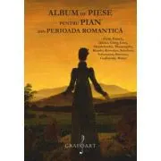 Album de piese pentru pian din perioada romantica. Volumul 2