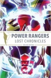 Power Rangers: Lost Chronicles Deluxe Edition Hc