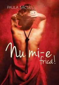 Nu mi-e frica!