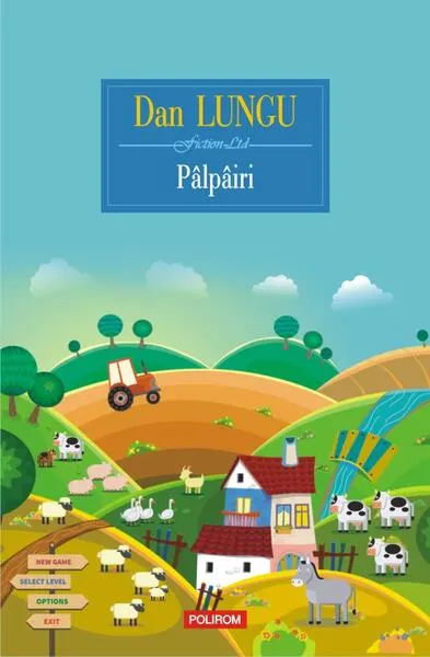 Pâlpâiri - Hardcover - Dan Lungu