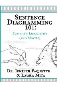 Sentence Diagramming 101: Fun with Linguistics (and Movies)