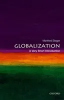 Globalization: A Very Short Introduction | RMIT University) University of Hawai'i-Manoa and Honorary Professor of Global Studies Manfred B. (Professor of Sociology Steger
