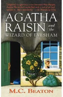 Agatha Raisin and the Wizard of Evesham: An Agatha Raisin Mystery