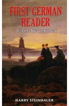 First German Reader: A Beginner's Dual-Language Book
