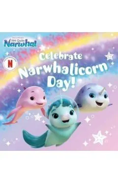 Celebrate Narwhalicorn Day!
