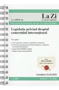 Legislatia privind dreptul comertului international Act.31 Martie 2025 Ed. Spiralata