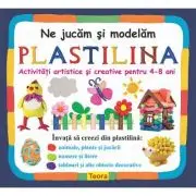 Ne jucam si modelam plastilina