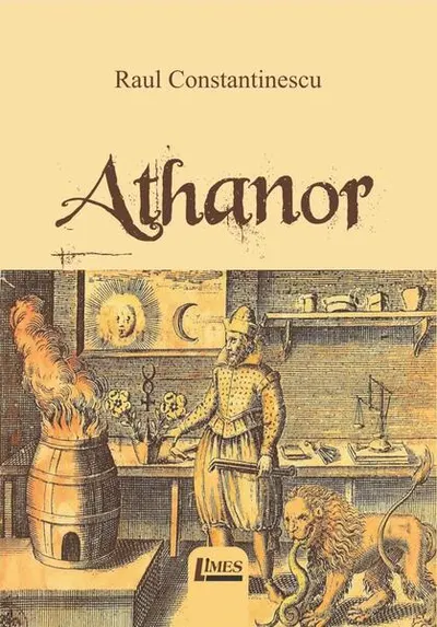 Athanor - Paperback brosat - Raul Constantinescu