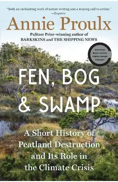 Fen, Bog and Swamp: A Short History of Peatland Destruction and Its Role in the Climate Crisis