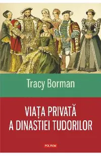 eBook Viata privata a dinastiei Tudorilor