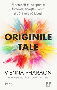 Originile tale - Paperback brosat - Vienna Pharaon