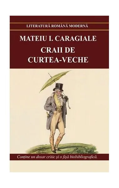 Craii de Curtea-Veche - Paperback brosat - Mateiu I. Caragiale