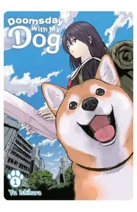 Doomsday with My Dog, Vol. 1