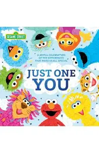 Just One You!: A Joyful Celebration of the Differences That Make Us All Special