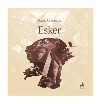 Esker - Paperback - Ioana Greceanu