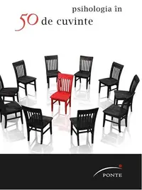Psihologia în 50 de cuvinte - Hardcover - Colectiv de autori